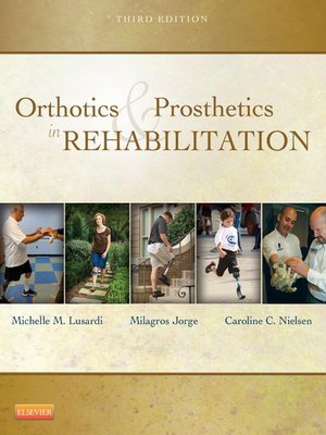 cover image of Orthotics and Prosthetics in Rehabilitation